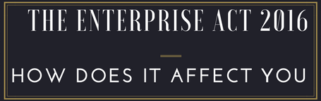 The Enterprise Act 2016